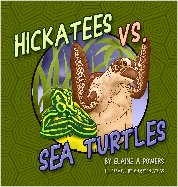 a dark green book cover: Hickatees vs Sea Turtles